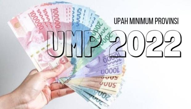 Usai ”Dirombak”, Ini Daftar UMP yang Berlaku di 2022!