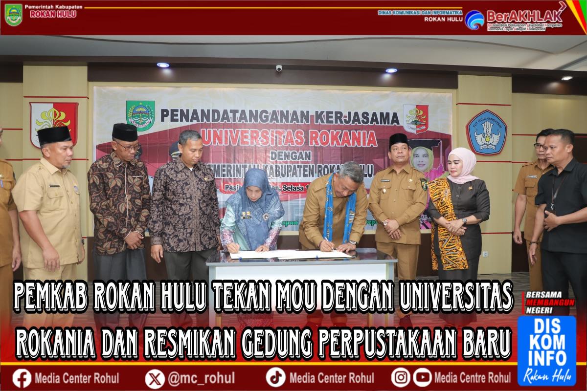<b>Pemkab Rokan Hulu dan Universitas Rokania Sepakat Bekerja Sama</b>