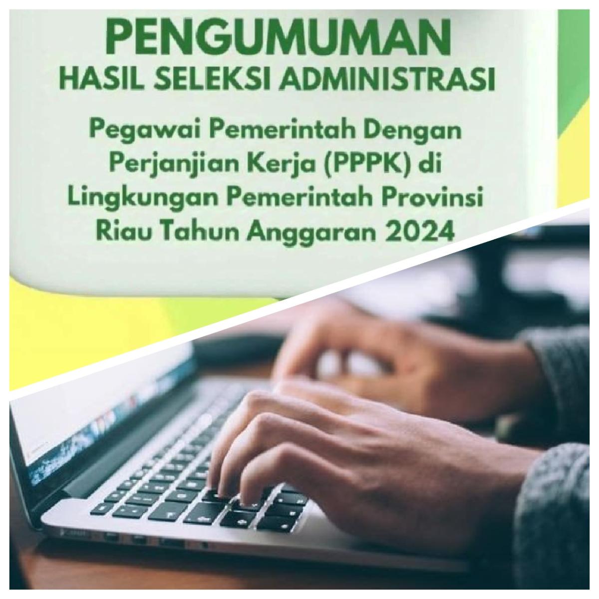 <b>Sebanyak 5.644 Pelamar PPPK Pemprov Riau 2024 Dinyatakan Lulus Seleksi Adminstrasi</b>